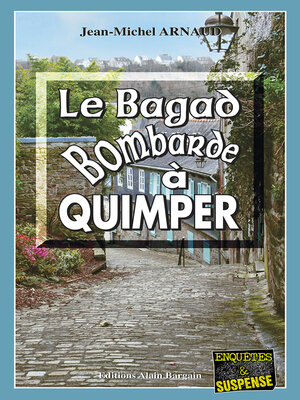 cover image of Le Bagad bombarde à Quimper